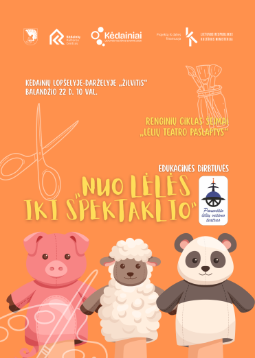 Renginių ciklas šeimai „Lėlių teatro paslaptys“ | Panevėžio lėlių vežimo teatro edukacinės dirbtuvės „Nuo lėlės iki spektaklio“