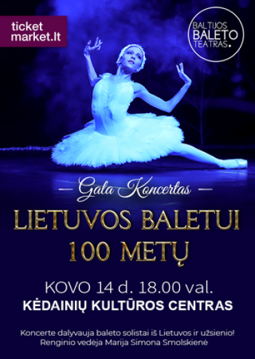 Lietuvos baletui 100 metų | GALA koncertas