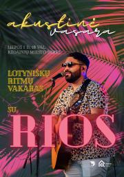 Akustinė vasara su RIOS. Lotyniškų ritmų vakaras
