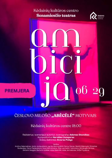 Premjera | spektaklis AMBICIJA