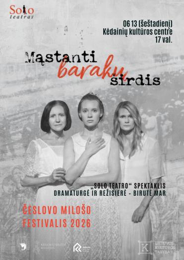 „Solo teatro“ spektaklis „Mąstanti barakų širdis“