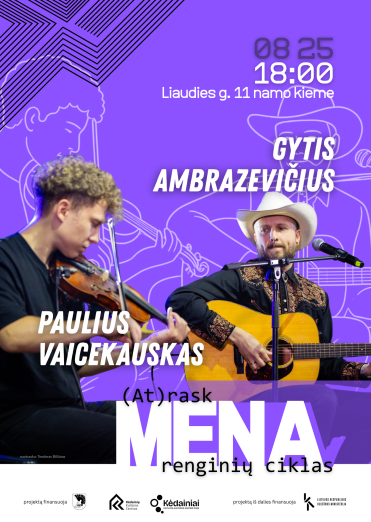 Gyčio Ambrazevičiaus ir Pauliaus Vaicekausko koncertas | Renginių ciklas „(At)rask meną“