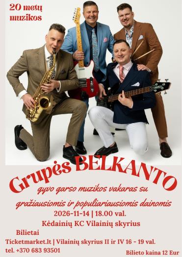 Grupės Belkanto gyvo garso muzikinis vakaras