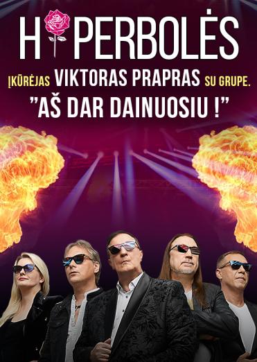 „HIPERBOLĖS“ įkūrėjo Viktoro Prapro koncerto „Aš dar dainuosiu“