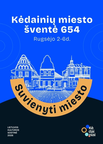 Kėdainiams – 654 | Suvienyti miesto!