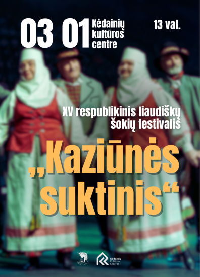 XV respublikinis liaudiškų šokių festivalis „Kaziūnės suktinis“