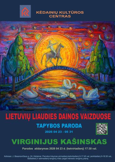 Virginijaus Kašinsko tapybos parodos LIETUVIŲ LIAUDIES DAINOS VAIZDUOSE atidarymas