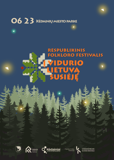 RESPUBLIKINIS FOLKLORO FESTIVALIS ,,Į VIDURIO LIETUVĄ SUSIĖJĘ“ | Joninės