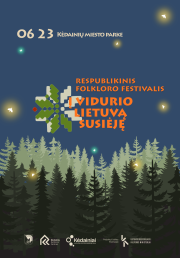 RESPUBLIKINIS FOLKLORO FESTIVALIS ,,Į VIDURIO LIETUVĄ SUSIĖJĘ“ | Joninės