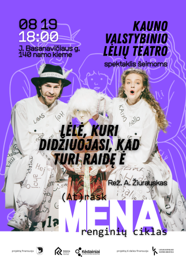 Kauno Valstybinio lėlių teatro spektaklis šeimoms ,,Lėlė, kuri didžiuojasi, kad turi raidę Ė” (rež. A. Žiurauskas) | Renginių ciklas „(At)rask meną“