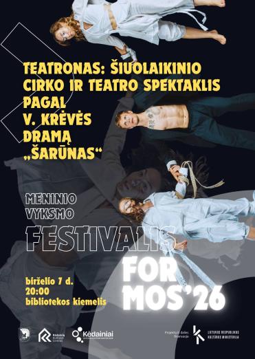 Šiuolaikinio cirko ir teatro spektaklis pagal V. Krėvės dramą „Šarūnas“ | Meninio vyksmo festivalis Formos'26