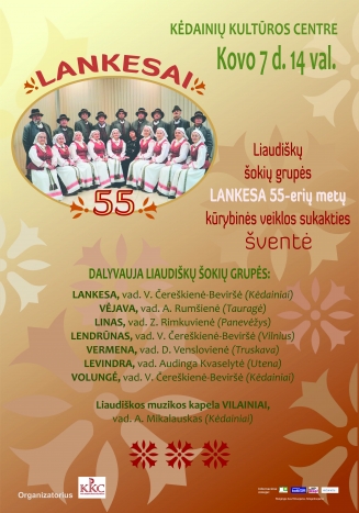 Liaudiškų šokių grupės LANKESA 55-erių metų kūrybinės veiklos sukakties šventė