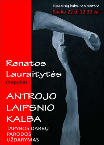 Renatos Lauraitytės tapybos darbų parodos „Antrojo laipsnio kalba“ uždarymas