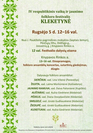 IV respublikinis vaikų ir jaunimo folkloro festivalis KLEKETYNĖ
