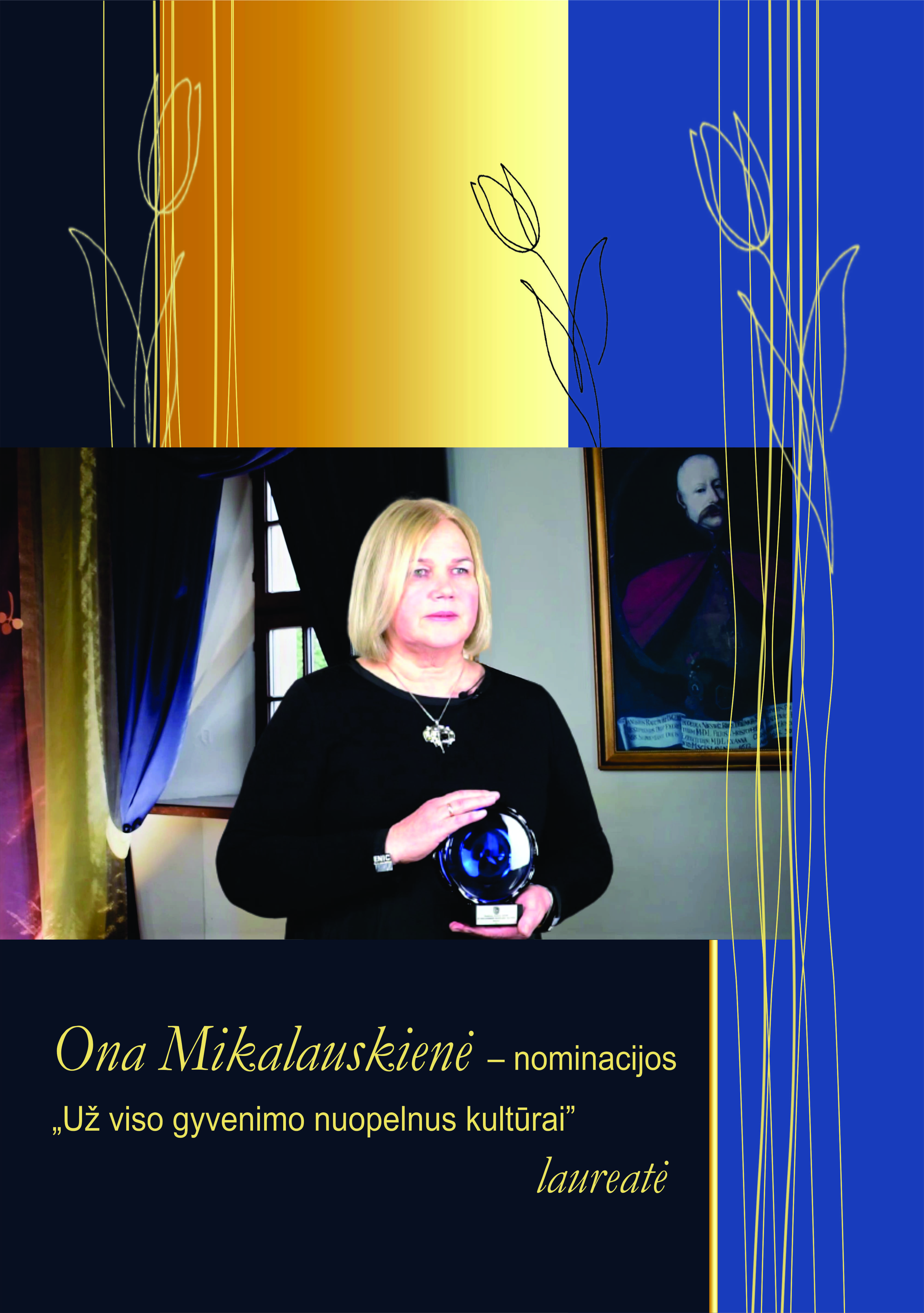 Kėdainių kultūros centro direktorė Ona Mikalauskienė – Kėdainių rajono savivaldybės konkurso „Kultūros versmė 2021” laureatė