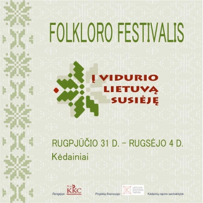Folkloro festivalis „Į vidurio Lietuvą susiėję“