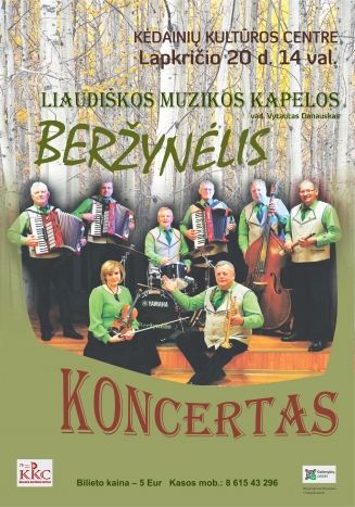 Kėdainių kultūros centro Kalnaberžės skyriaus liaudiškos muzikos kapelos „Beržynėlis“ koncertas