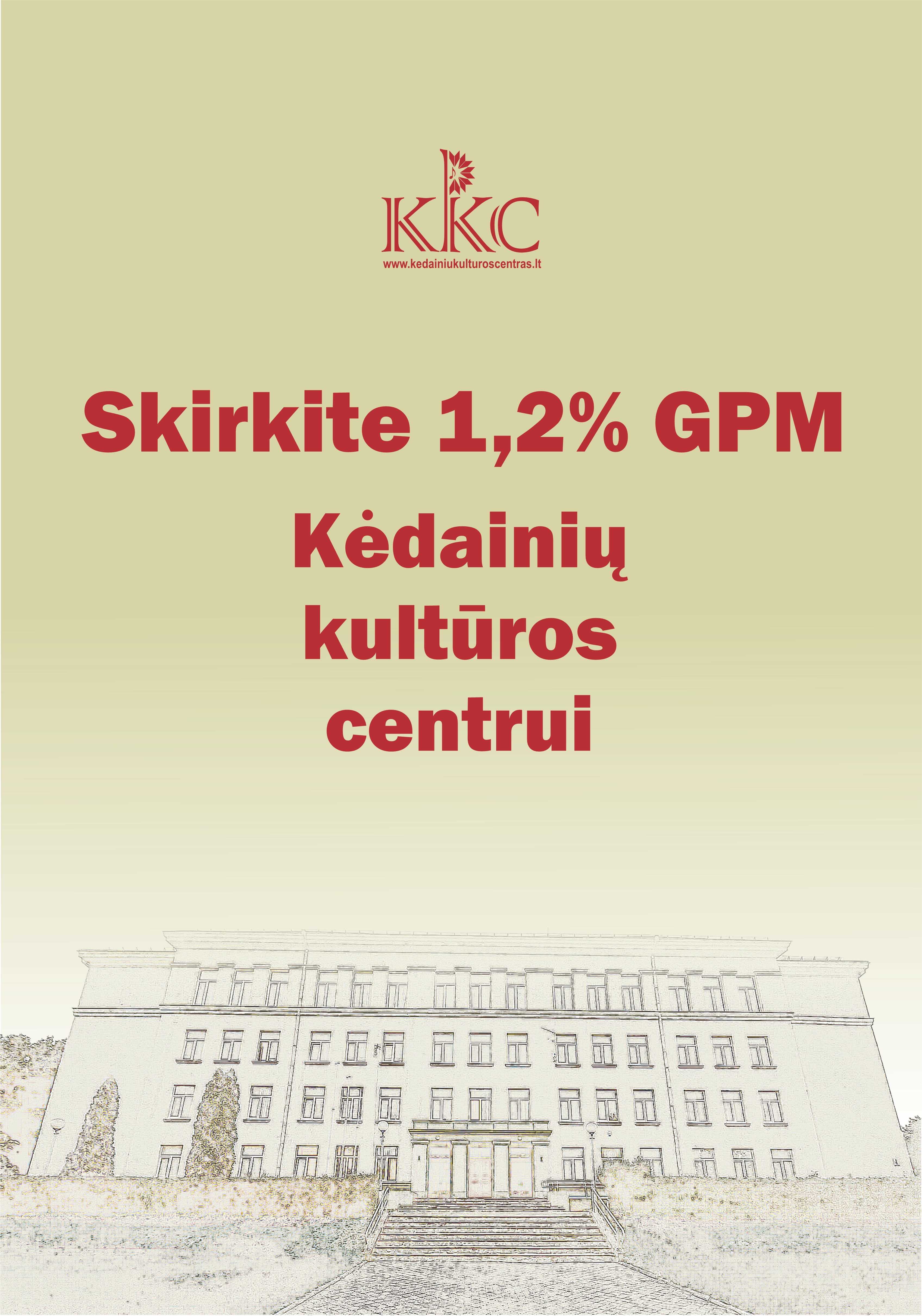 Skirkite 1,2% GPM Kėdainių kultūros centrui